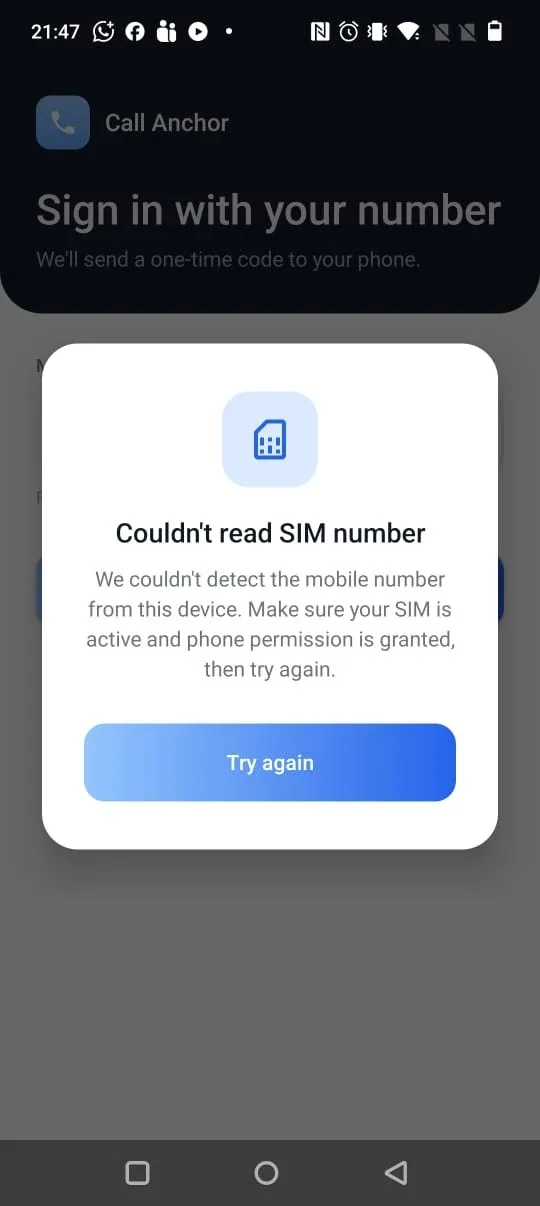 “Couldn't read SIM number” — check your SIM is active and phone permission is granted.