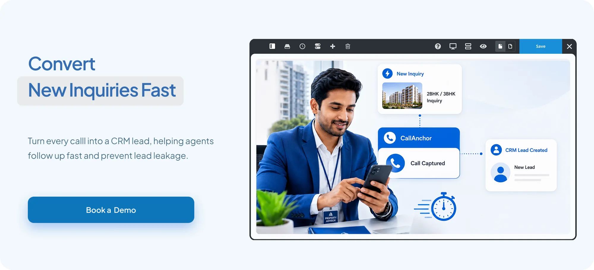 Convert New Inquiries Fast — turn every call into a CRM lead, helping agents follow up fast and prevent lead leakage