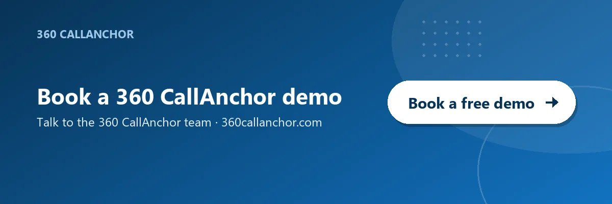 Book a 360 CallAnchor demo — Book a free demo